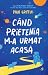 Când prietenia m-a urmat acasă by Paul Griffin Când prietenia m-a urmat acasă by Paul Griffin
