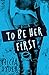 To Be Her First (A Journey Durant Novel #1)