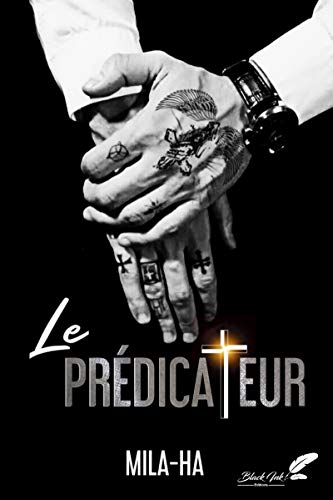 Le prédicateur (dark romance) (French Edition)
