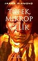 Image for Tüfek, Mikrop ve Çelik