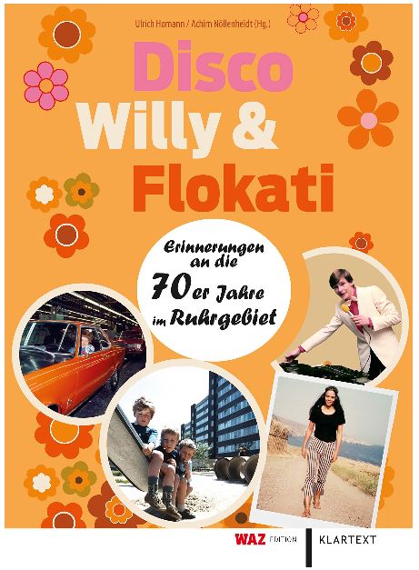 Disco, Willy und Flokati: Erinnerungen an die 70er Jahre im Ruhrgebiet
