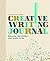 The Creative Writing Journal