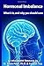 Hormonal Imbalance: What is...