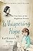 Whispering Hope - Kathleen's Story by Kathleen Legg