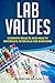 Lab Values: Common Results And Health Reference Intervals For Everyone