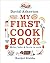 My First Cook Book by David Atherton