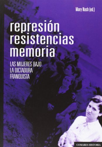 REPRESIÓN, RESISTENCIAS, MEMORIA.. (Paperback)