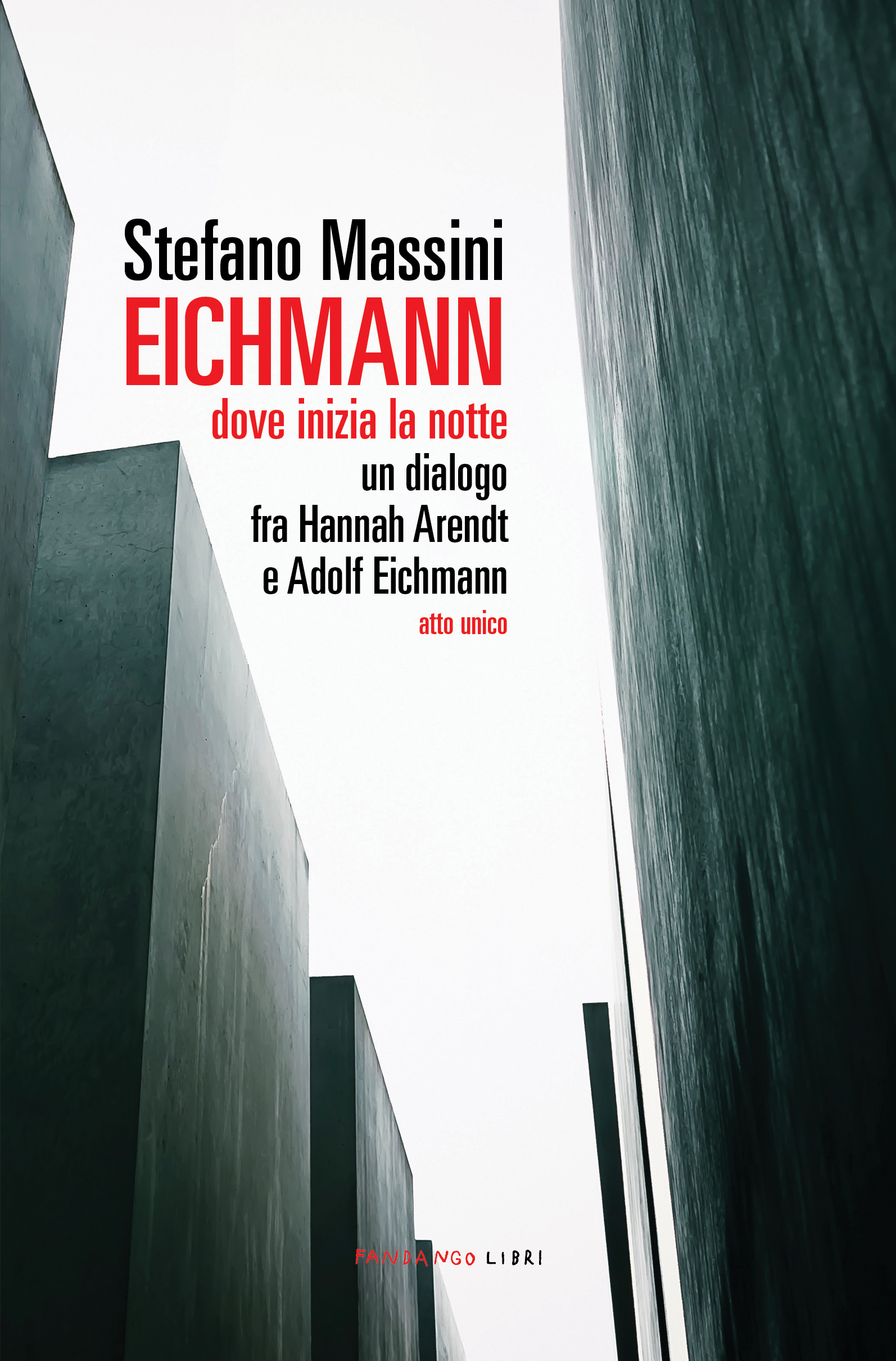Eichmann: dove inizia la notte (Paperback)