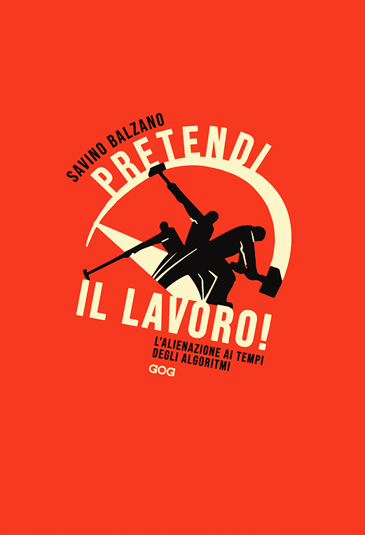 Pretendi il lavoro!