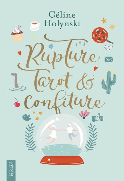 Rupture, Tarot & Confiture (Paperback)