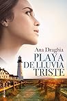 Playa de lluvia triste by Ana Draghia