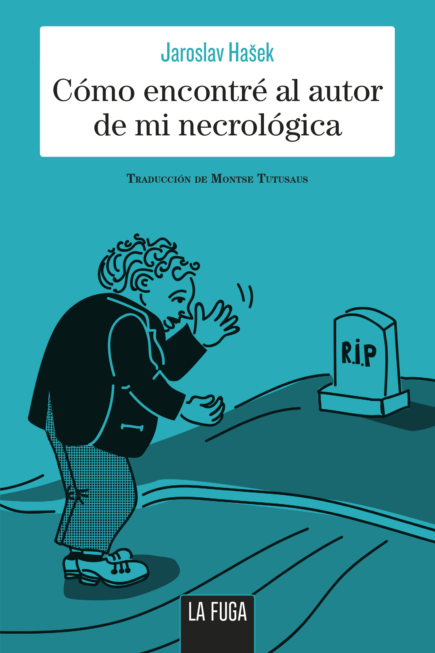 Cómo encontré al autor de mí necrológica. Relatos de humor autobiográficos. (Paperback)