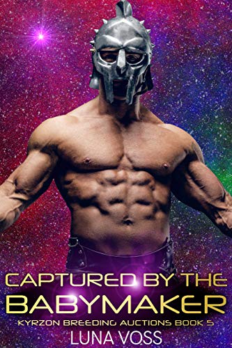 Captured by the Babymaker (Kyrzon Breeding Auction #5)