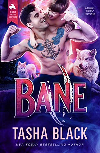 Bane (Single Daddy Shifters #2)