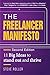 The Freelancer Manifesto Second Edition by Steve Roller