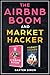 Air Bnb Boom & Market Hacke...