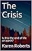 The Crisis: Is this the end...