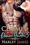 Claimed by the Demon Hunter 3 Claimed by the Demon Hunter 3