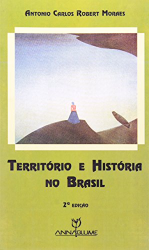 Território e História no  Brasil (Paperback)