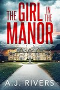 The Girl in the Manor (Emma Griffin FBI Mystery, #3)