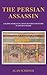 The Persian Assassin (Judge Marcus Flavius Severus, #7)