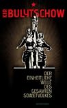 Der einheitliche Wille des gesamten Sowjetvolkes by Kir Bulychev