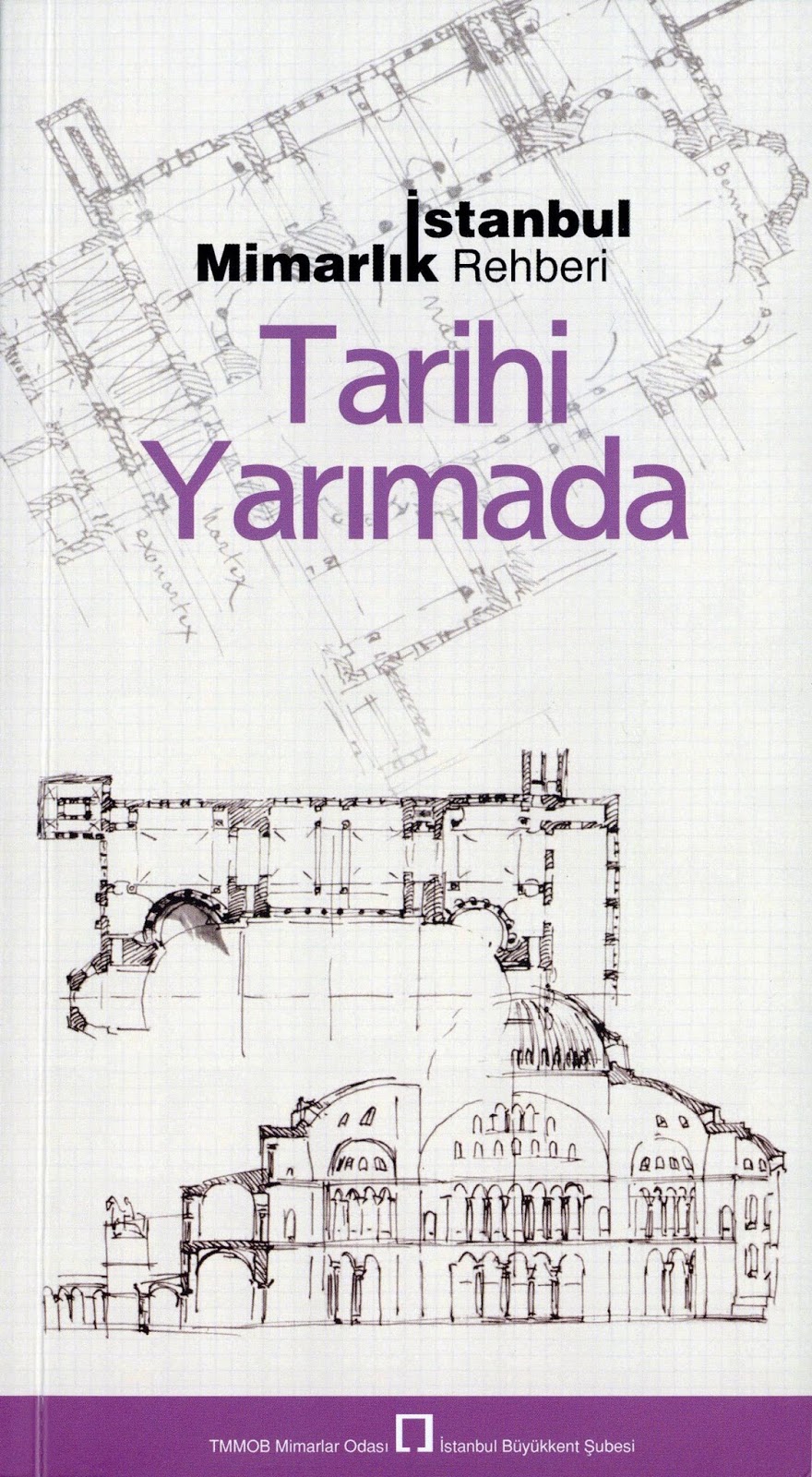 Tarihi Yarımada (İstanbul Mimarlık Rehberi, #1)