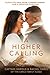 A Higher Calling by Harold Earls