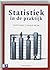 Statistiek in de praktijk by David S. Moore