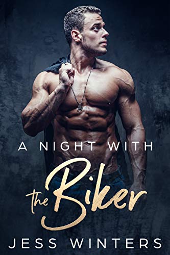 A Night with the Biker (Kindle Edition)