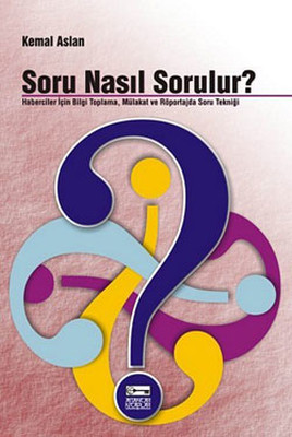 Soru Nasıl Sorulur? (Paperback)