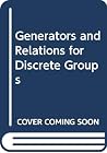 Generators and Relations for Discrete Groups