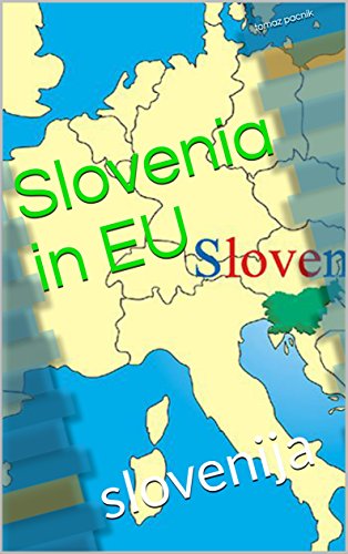 Slovenia In Eu Slovenija Tomaz Pacnik Pdf Epub Fb2 Djvu Audiobook Mp3 Txt Zip Download
