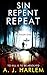 Sin, Repent, Repeat (Ironash #1)