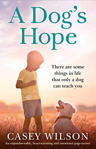 A Dog's Hope (Kindle Edition)