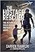The Hostage Rescuer: The Re...