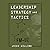 Leadership Strategy and Tactics: Field Manual
