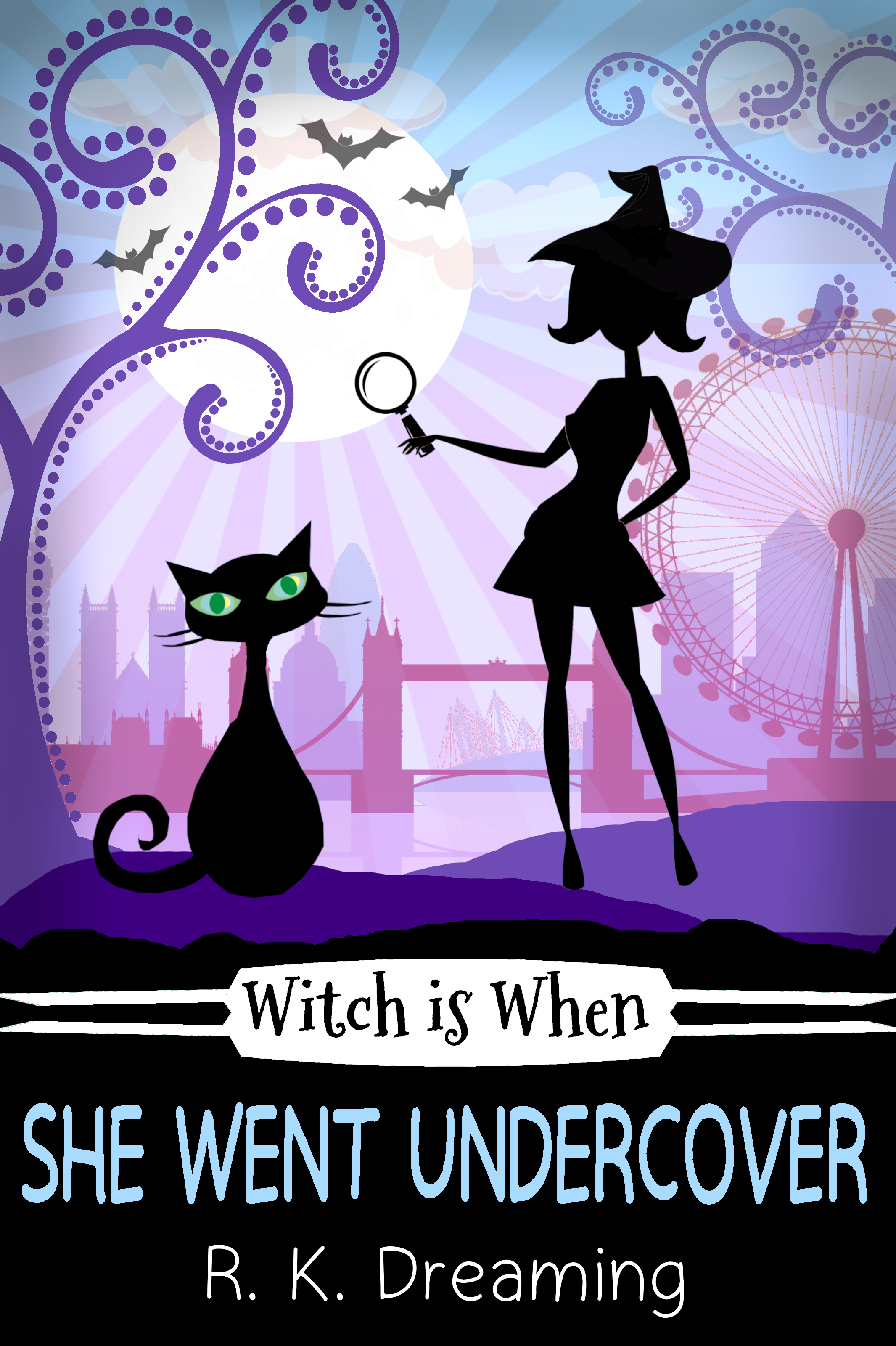 Witch Is When She Went Undercover (A Witch Detective Cozy Mystery #2)