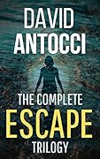 ESCAPE: The Complete Trilogy