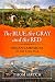The Blue, The Gray and The Red: Indian Campaigns of the Civil War