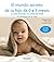 El mundo secreto de tu hijo de 0 a 3 meses by Elizabeth Fodor