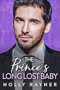The Prince's Long Lost Baby