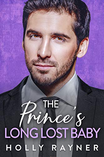 The Prince's Long Lost Baby (Ravishing Royals, #5)