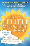 The Gentle Parent...