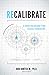 Recalibrate: A New Measure ...