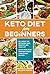 Keto Diet for Beginners: Al...