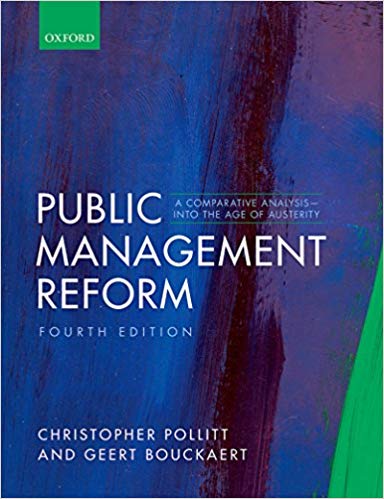 Public Management Reform: A Comparative Analysis - Into The Age of Austerity