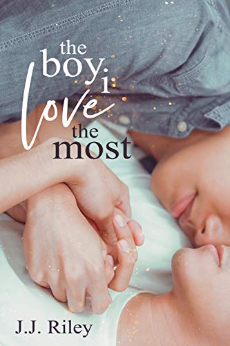 The Boy I Love The Most (Kindle Edition)
