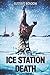 Ice Station Death