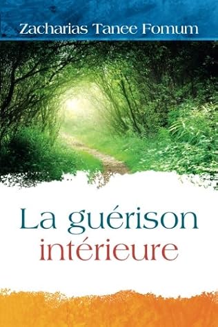 La Guérison Intérieure